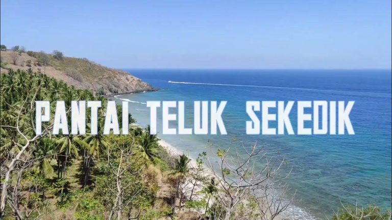 Teluk Sekedik Lombok Utara Surga Tersembunyi di Balik Pepohonan